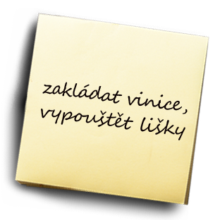 zakládat vinice, vypouštět lišky – KAREL JE KING!